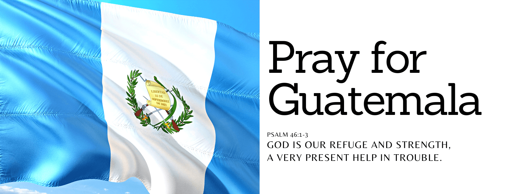 Pray for Guatemala